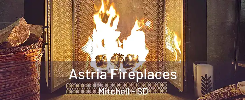  Astria Fireplaces Mitchell - SD
