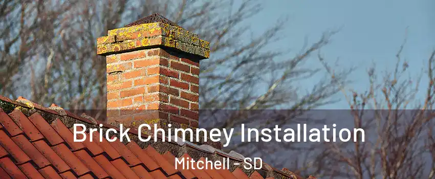  Brick Chimney Installation Mitchell - SD