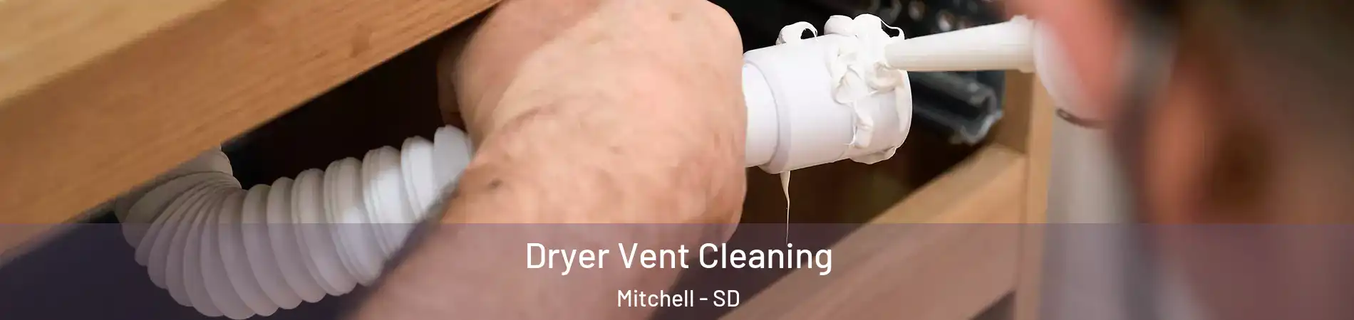  Dryer Vent Cleaning Mitchell - SD