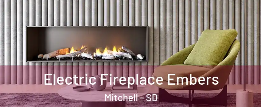  Electric Fireplace Embers Mitchell - SD