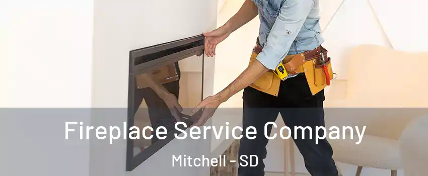  Fireplace Service Company Mitchell - SD