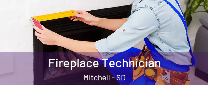  Fireplace Technician Mitchell - SD