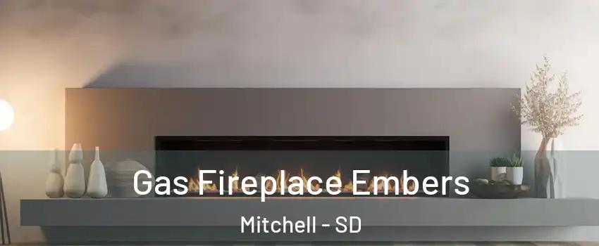  Gas Fireplace Embers Mitchell - SD
