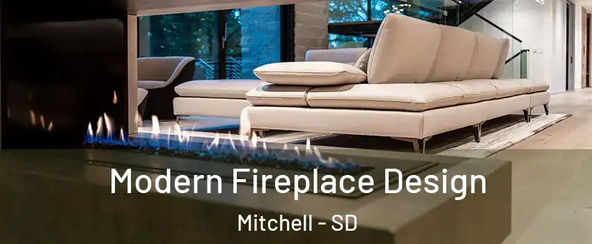  Modern Fireplace Design Mitchell - SD