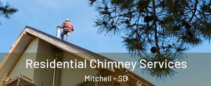  Residential Chimney Services Mitchell - SD