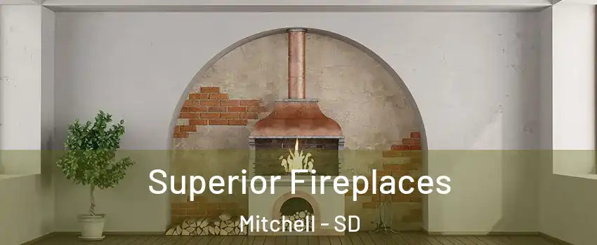  Superior Fireplaces Mitchell - SD