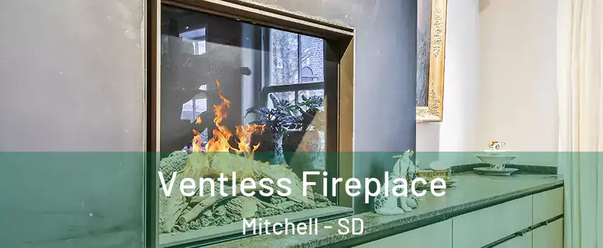  Ventless Fireplace Mitchell - SD