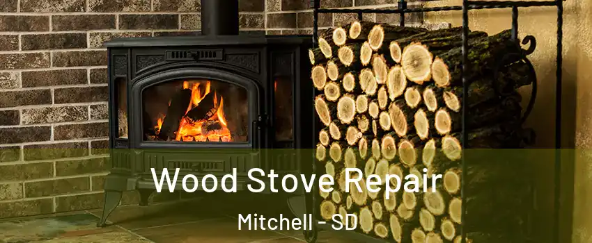  Wood Stove Repair Mitchell - SD